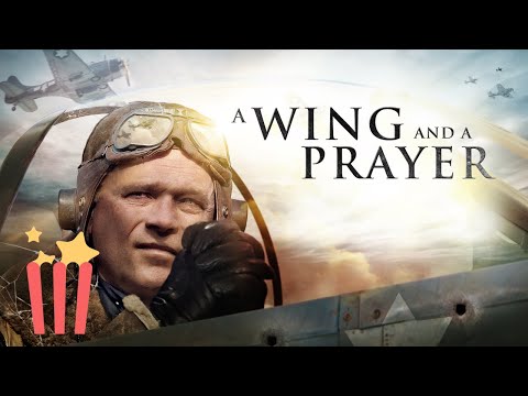 A Wing and a Prayer Full Film