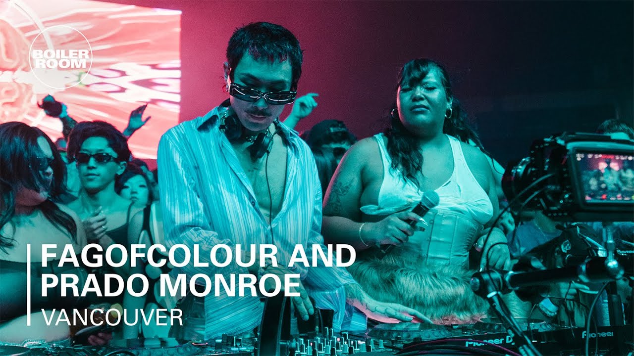 Fagofcolour And Prado Monroe - Boiler Room: Vancouver