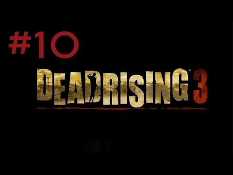 Dead Rising 3: Ending S Walkthrough Part 10 - Chapter 3: Them or Us (720 HD)