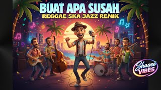 Download lagu Buat Apa Susah - Koes Plus - Reggae Ska Jazz Cover (Shaqee Vibes) mp3