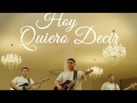 Hoy Quiero Decir - Grupo Redención (video oficial)