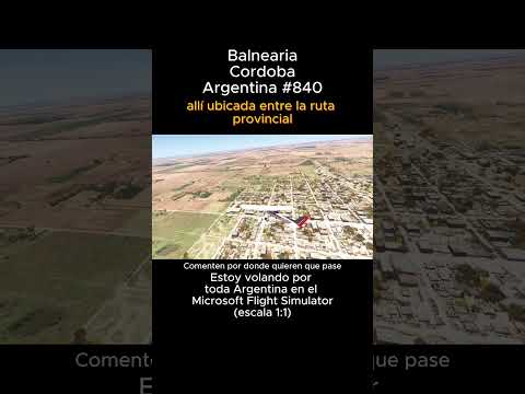Balnearia, Cordoba desde el Microsoft Flight Simulator #balnearia #cordoba #msfs #joaha45 #argentina