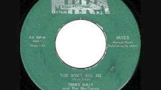 Terry Daly-You Don&#39;t Bug Me No More 1958