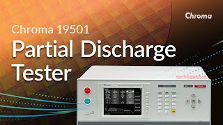 Chroma Partial Discharge Tester 19501