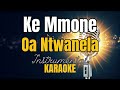 Mmatema Ke Mmone Oa Ntwanela Instrumental With Lyrics Karaoke