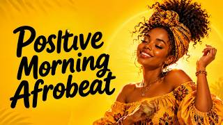 Positive Morning Afrobeat Affirmations 2026 🌞 Motivation, Energy & Good Mood MQDEFAULT Thumbnail