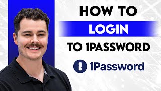 How To Login To 1Password [2026 Guide]