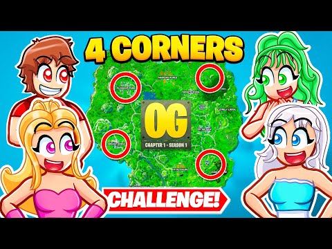 The OG FORTNITE 4 CORNER Challenge With MY CRAZY FAN GIRLS...