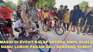 Download lagu Event drag bmx lubuk pakam 12 desember 2021 mp3