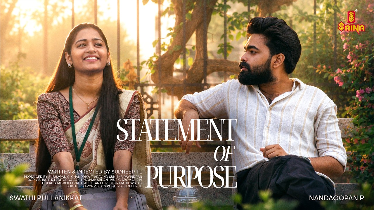 STATEMENT OF PURPOSE Short Film 2026 | Sudheep T L | Nandagopan P | Swathi Pullanikkat