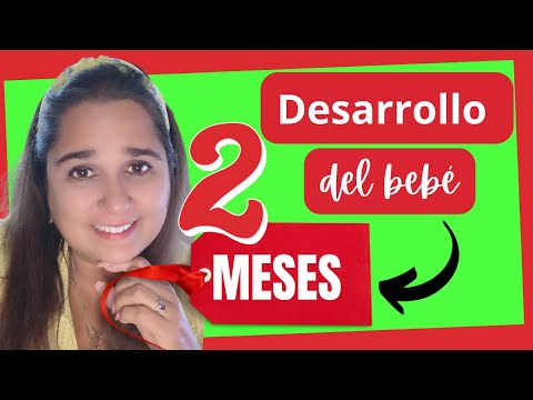 ¡Bebé 2 Meses!. ¿Qué Debe Hacer Mi Hijo A Esta Edad?