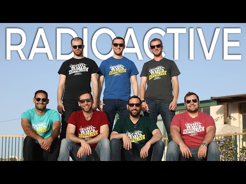 Kippalive | Radioactive כיפה-לייב | מזמור שיר