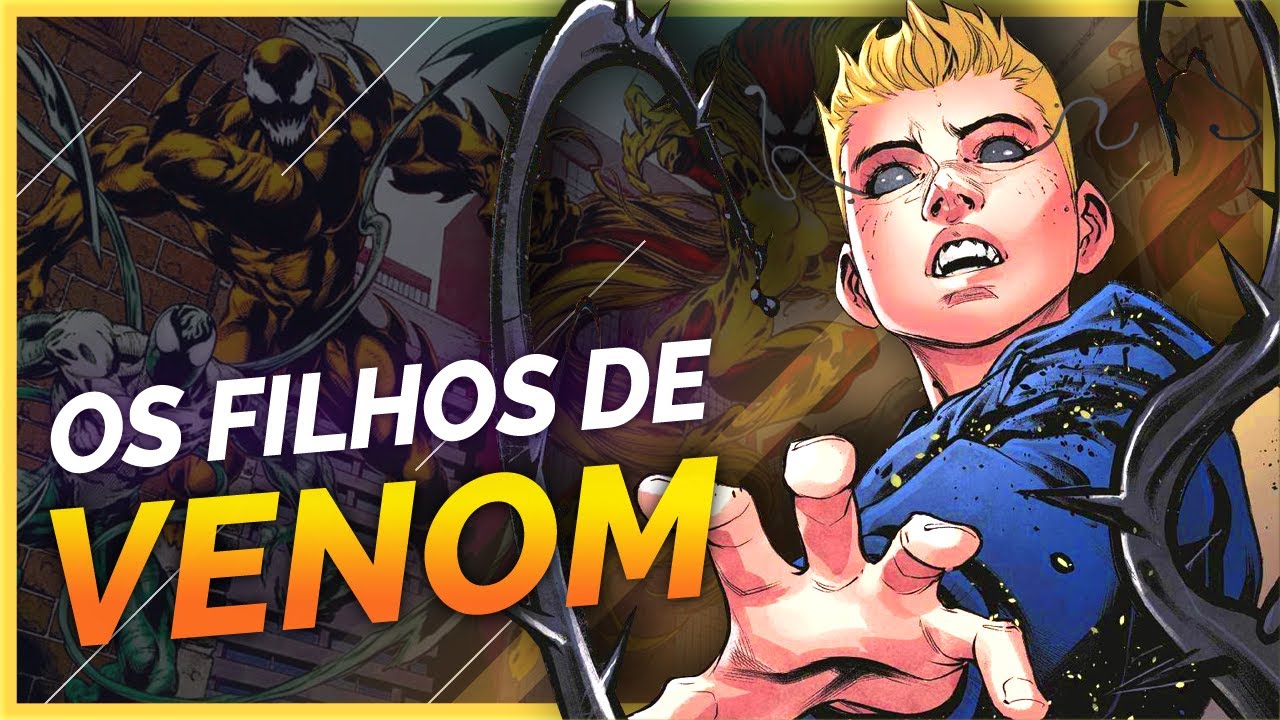 OS FILHOS DE VENOM