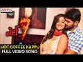 Hot Coffee Kappu Full Video Song L 7 Full Video Songs Arun Adith Pooja Jhaveri
