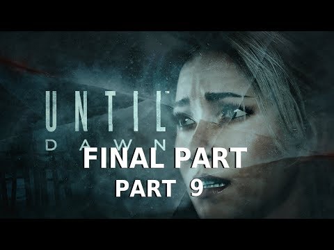 Until Dawn™ [PS4 Playthrough with Commentary] Part 9 [Final Part]