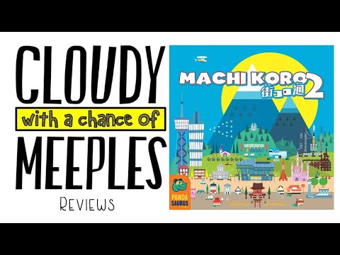 Machi Koro 2 Review - Cloudy with a Chance of Meeples