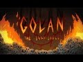 GOLAN THE INSATIABLE TRAILER