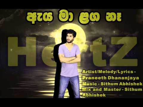 Aya Maa Langa Naa - Praneeth Dhananjaya(Hertz Band)