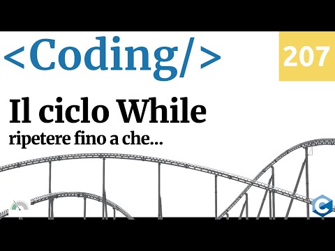 Il ciclo while in C - Video Coding 207