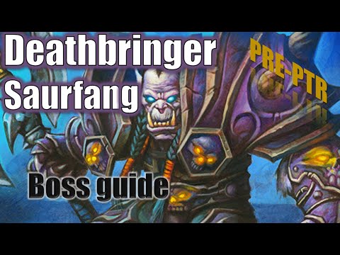 DEATHBRINGER SAURFANG BOSS GUIDE - ICECROWN CITADEL