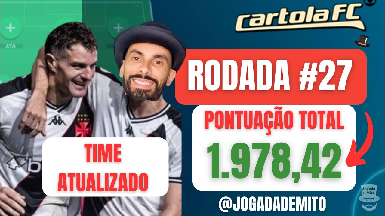 RODADA #27  - CARTOLA FC 2024 | 1.978 PONTOS TIME ATUALIZADO