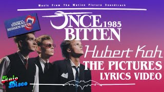 Hubert Kah - The Pictures [Lyrics Video] [The Motion Picture Soundtrack From “Once Bitten”]