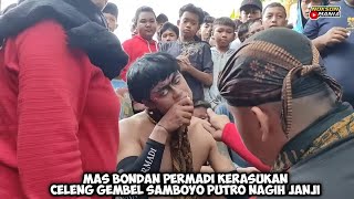 Download lagu Mas Bondan Permadi Celeng Gembel Nagih Janji❗Jaranan SAMBOYO PUTRO Plosorejo Sukomoro Nganjuk mp3