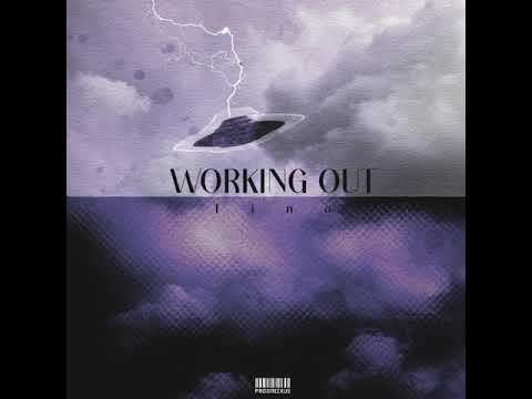 TINO - WORKING OUT