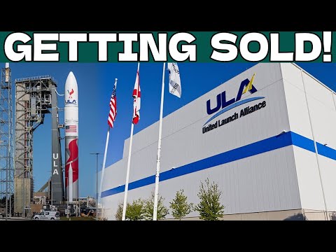ULA is Getting SOLD and You Won't Believe Who's Buying it!