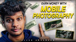 Make Money From Mobile Photography  | ALLEN ANDERSON | தமிழ் |