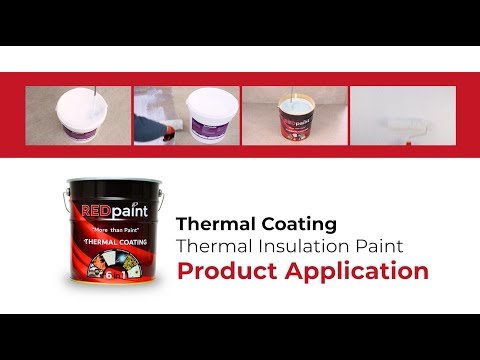 How to Apply REDpaint® - Thermal Coating (Thermal Insulation Paint) Product?