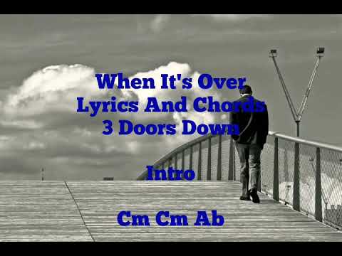 When Its Over - 3 Doors Down