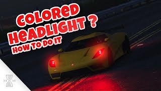 HOW TO GET "COLORED" HEADLIGHTS? (GTA Online)