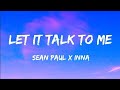 Sean Paul X INNA Let It Talk To Me Lyrics