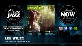 Lee Wiley - Got the South in My Soul