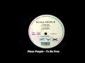 Plaza People - To Be Free (Factory Team Edit)