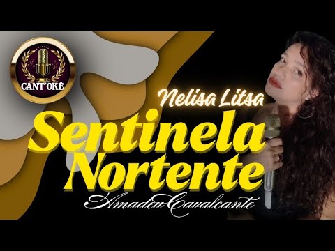 Sentinela Nortente - Amadeu Cavalcante
