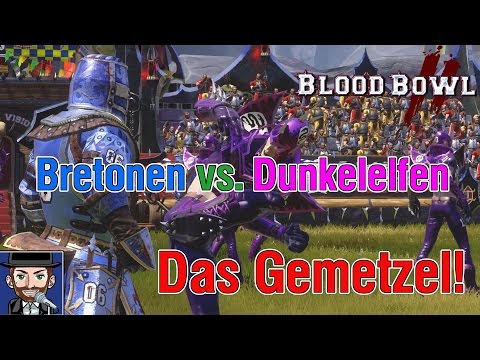 [Blood Bowl 2] Bretonen vs. Dunkelelfen - Das Gemetzel! [deutsch/german]
