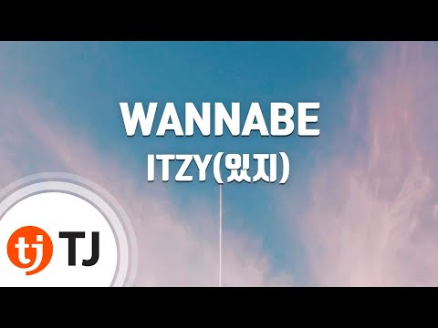 [TJ노래방] WANNABE - ITZY(있지) / TJ Karaoke