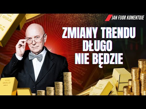 Jan Fijor: ZMIANY TRENDU NA SREBRZE I ZŁOCIE JESZCZE DŁUGO NIE BĘDZIE.