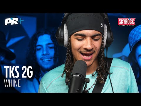 [EXCLU] TKS 2G - Whine #LaNocturne #PR+
