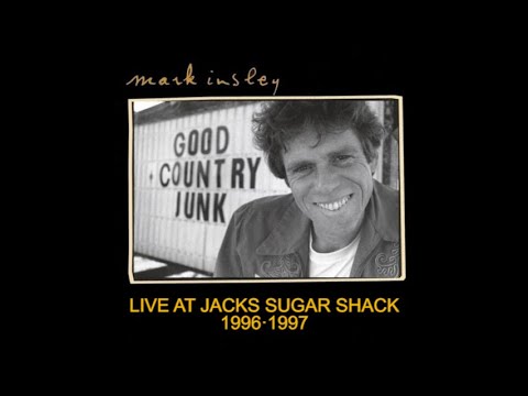 MARK INSLEY “Good Country Junk” CD performed live at Jacks Sugar Shack (Hollywood) 1996·1997