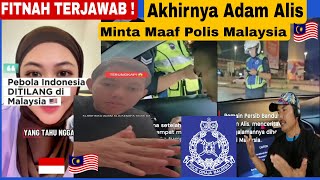 Download lagu 🇲🇾VIRAL❗️ADAM ALIS FINALLY APOLOGIZES TO THE MALAYSIAN POLICE & THIS IS THE REASON❗️ mp3