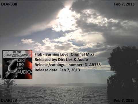 FloE - Burning Love (Original Mix)