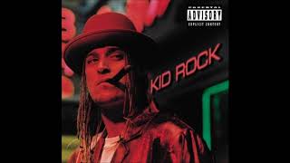 Kid Rock Devil Without A Cause Fist of Rage