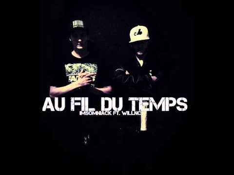 Imsomniack ft. WillNC - Au Fil Du Temps (AudioOfficiel)