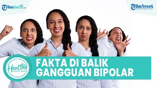 Peringati Hari Bipolar Sedunia, Fakta di Balik Gangguan Kesehatan Mental yang Picu Depresi