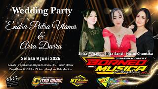 Download lagu Live BORNEO Musica Wedding Party ENDRA & ARRA Putra Bpk Sukono / Ibu Susilo Utami Alm Desa Bulu mp3