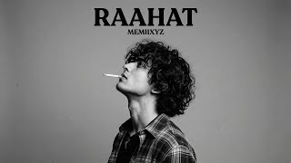 Download lagu RAAHAT - MEMIIXYZ | Deep Emotional Rap | Hindi Urdu Rap Song | Desi Hip Hop  mp3