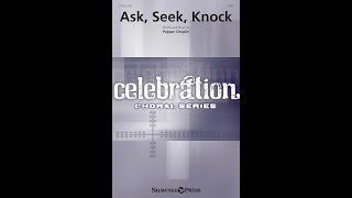 Ask, Seek, Knock